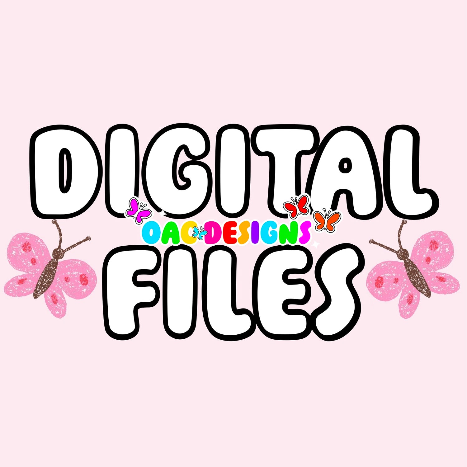 Digital Files
