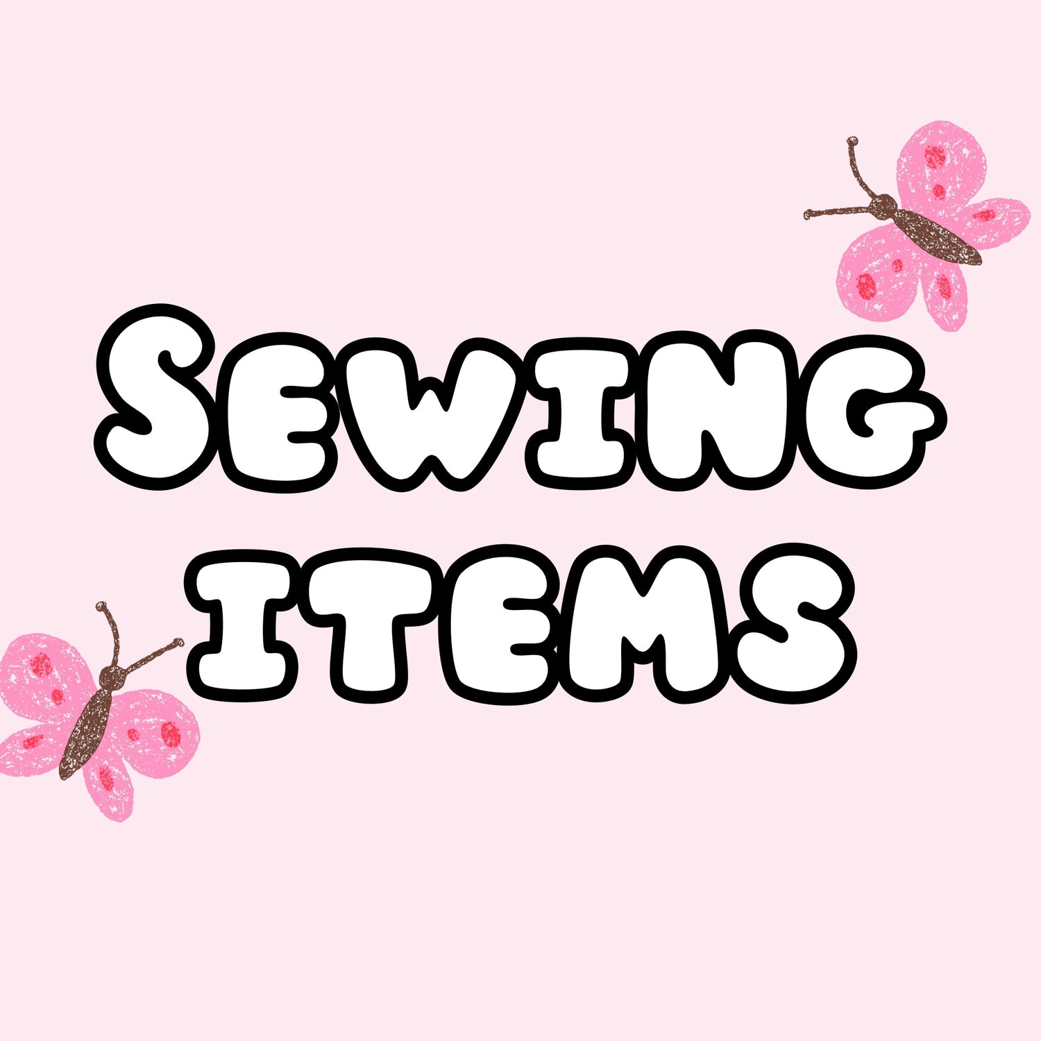 Sewing items
