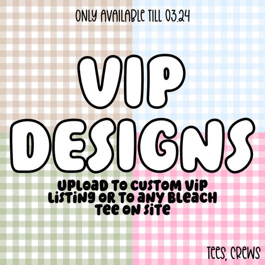 VIP DESIGNS