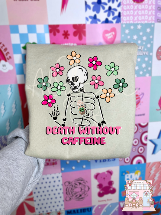 Death without caffeine